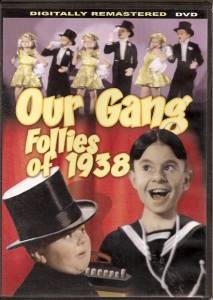   Our Gang Follies of 1938  / Our Gang Follies of 1938  1937