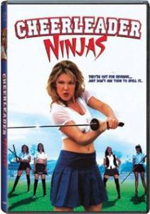       / Cheerleader Ninjas 2002