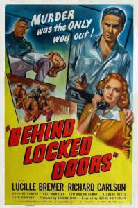       / Behind Locked Doors 1948